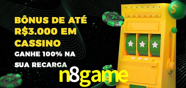 n8game melhor bônus de depósito